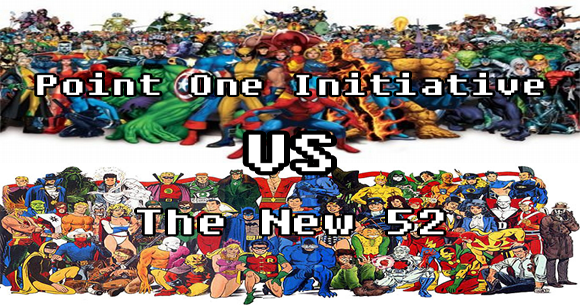 Point One Initiative vs. The New 52 