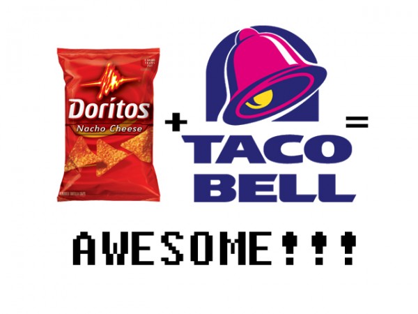 Doritos + Taco Bell = Awesome!