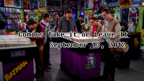 Take It Or Leave It Comic shop from Big Bang Theory