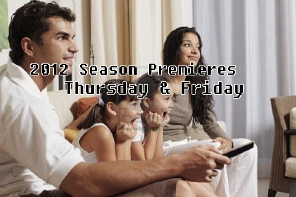 Thursday and Friday Season Premieres 2012