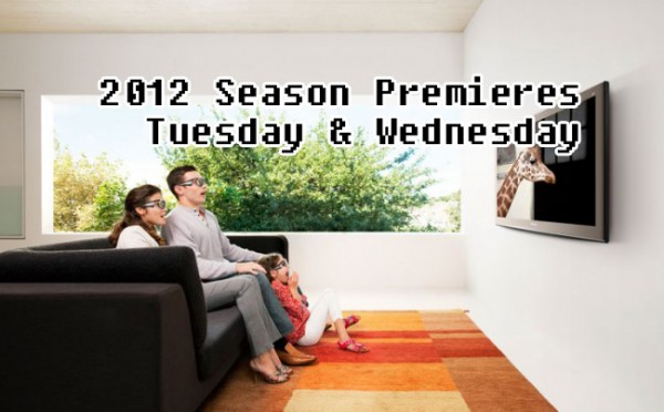 Tuesday and Wednesday Season Premieres 2012